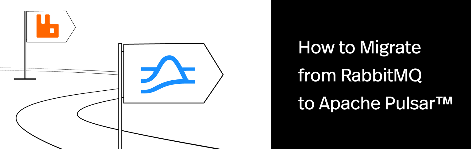 How to Migrate from RabbitMQ to Apache Pulsar™
