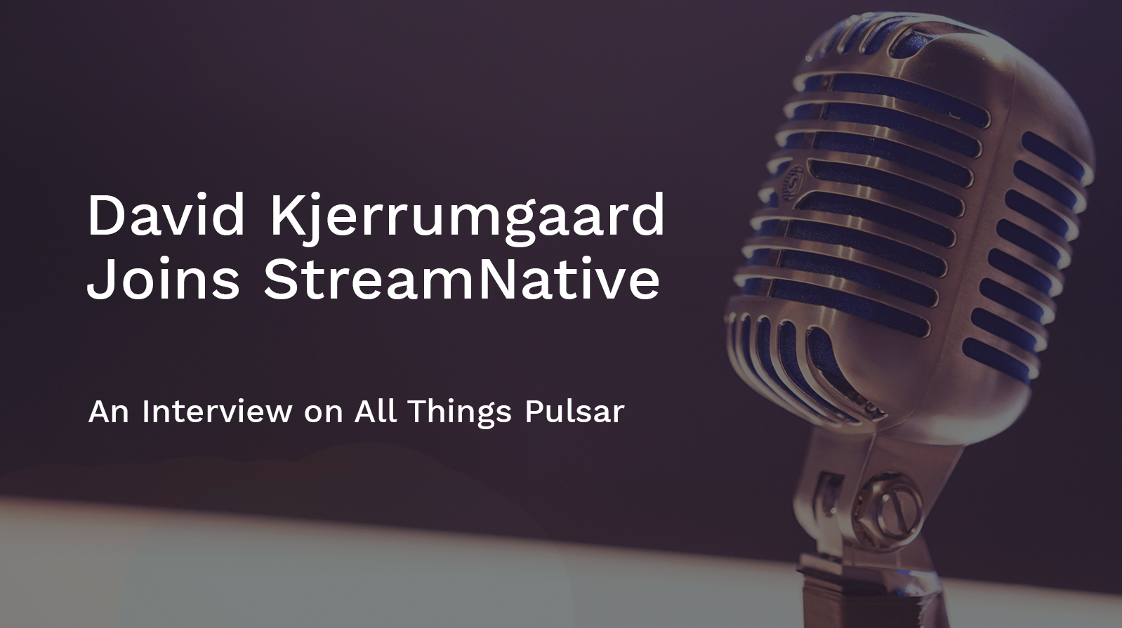 Pulsar In Action Author, David Kjerrumgaard Talks All Things Pulsar