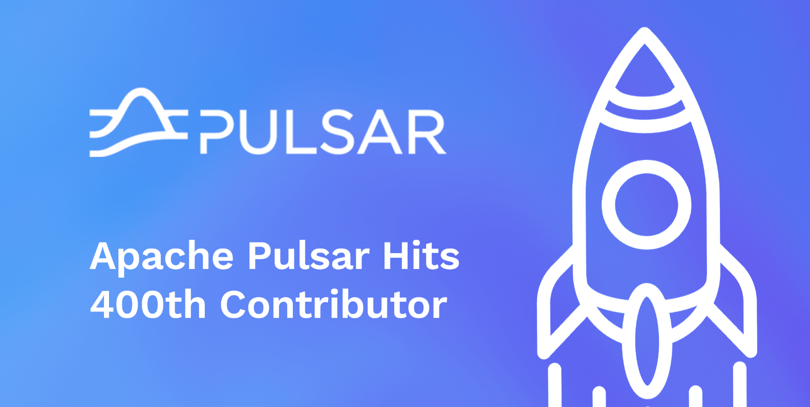Pulsar Hits Its 400th Contributor & Passes Kafka in Monthly Active Contributors