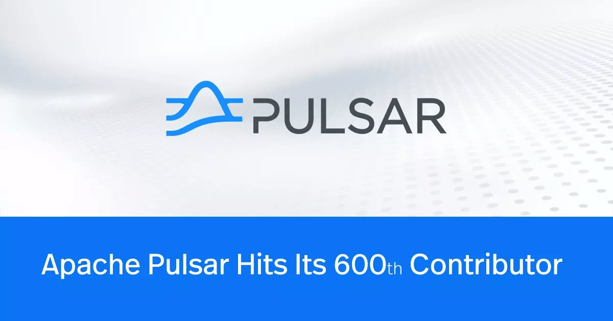 Apache Pulsar Hits Its 600th Contributor