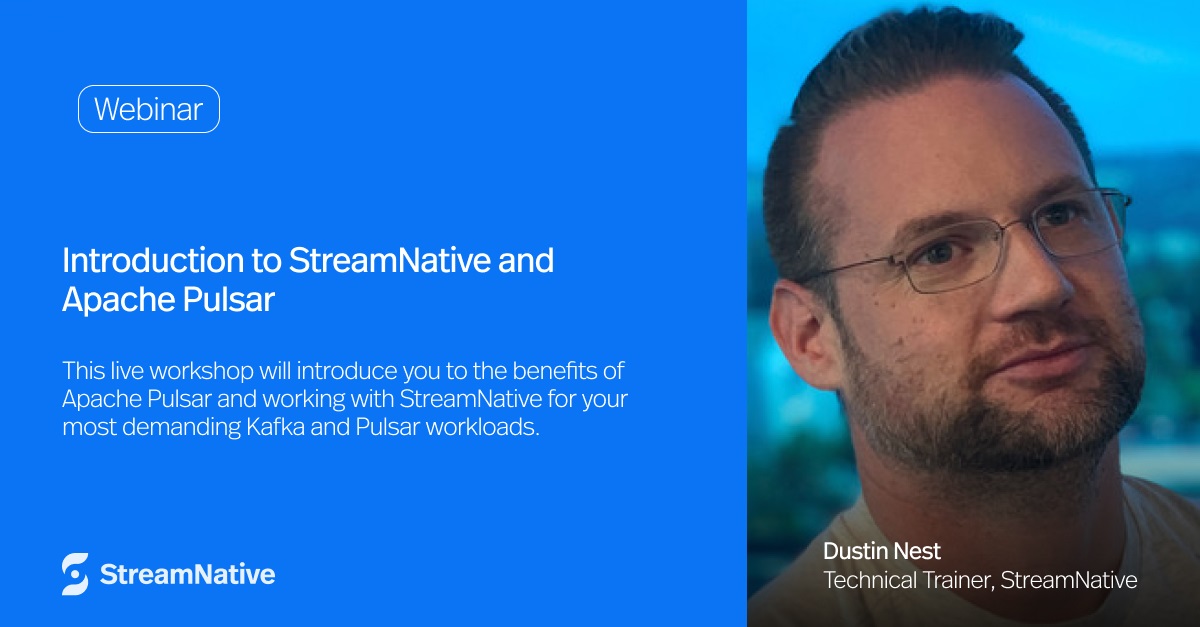 Introduction to StreamNative and Apache Pulsar