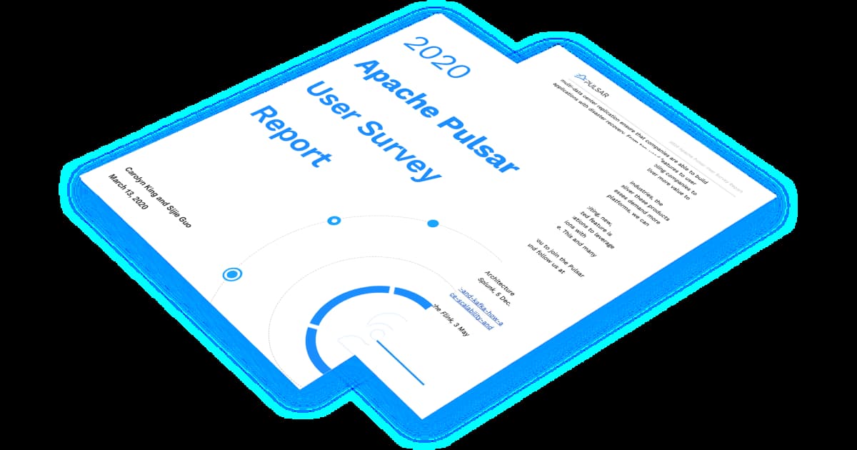 The 2020 Apache Pulsar User Survey Report