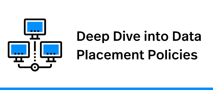 Data Placement Policy Best Practices for Apache Pulsar