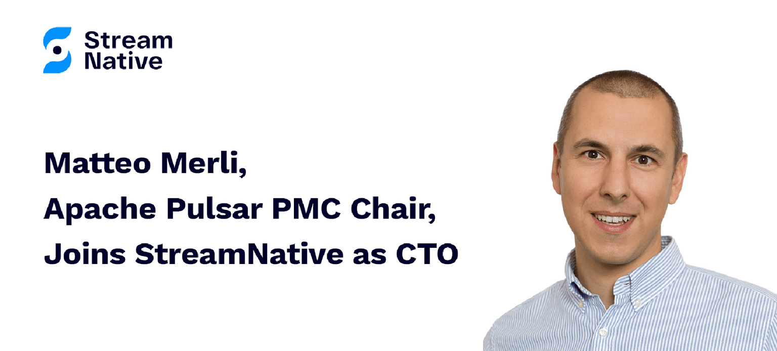 Matteo Merli, Apache Pulsar PMC Chair, Joins StreamNative as CTO