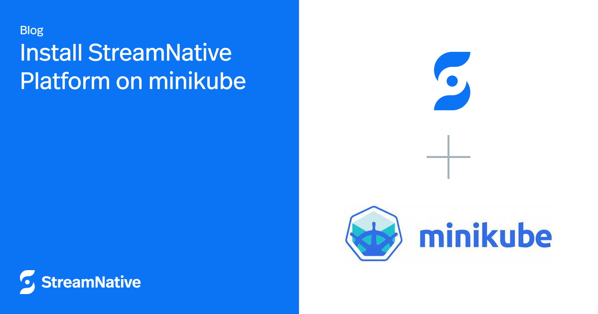 Install StreamNative Platform on minikube
