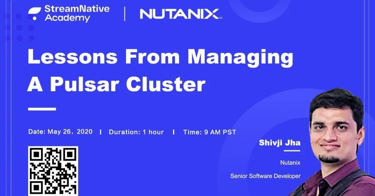 Lessons From Managing A Pulsar Cluster by Nutanix