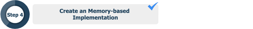 banner step 4 create memory-based implementation
