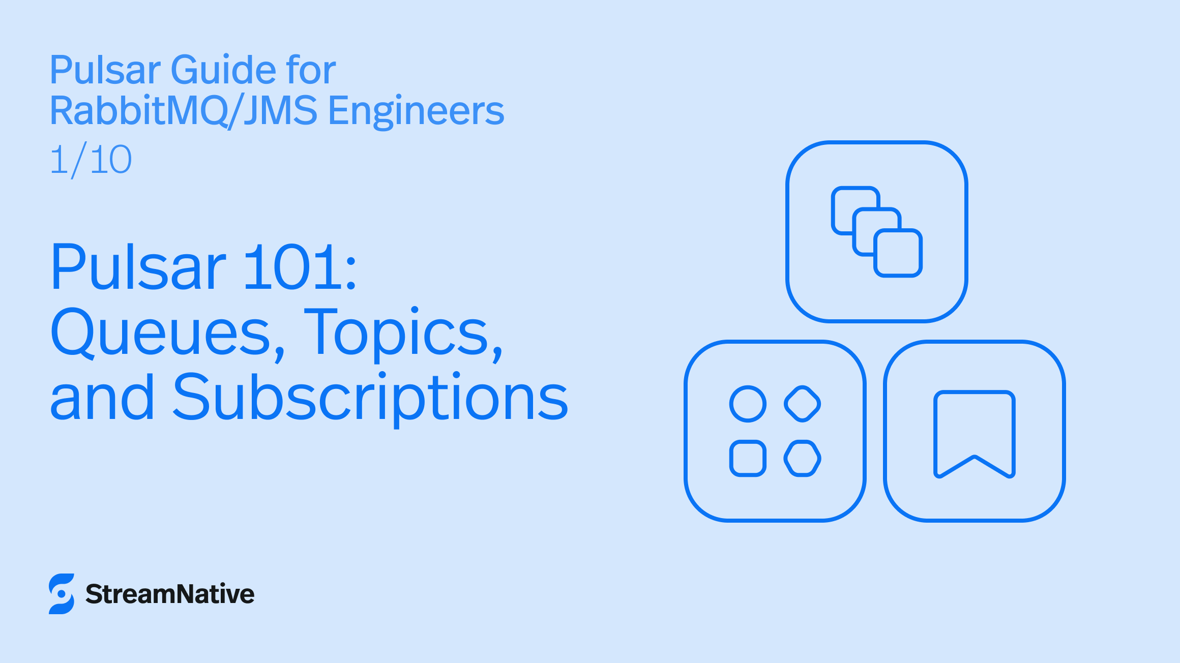 Pulsar 101 for Queue Users: Queues, Topics, and Subscriptions Explained ...