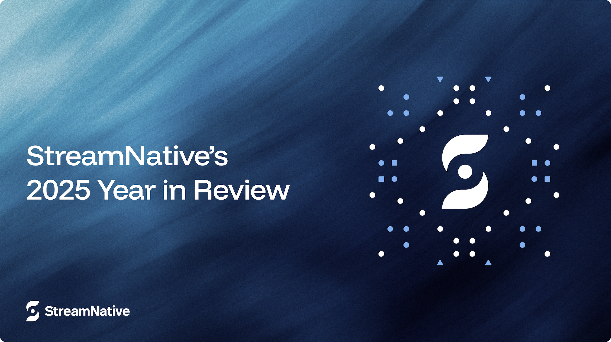 StreamNative’s 2025 Year in Review | StreamNative